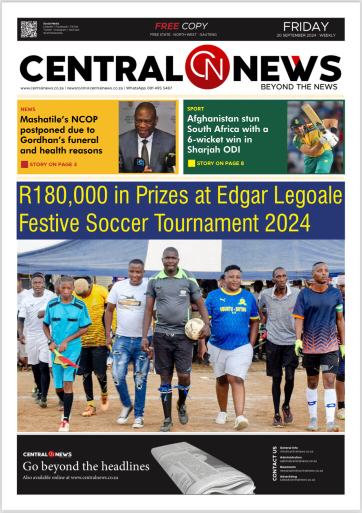 Central News Weekly Edition 073 | Download the latest weekly edition| Top Story: “R180,000 in Prizes at Edgar Legoale Festive Soccer Tournament 2024”