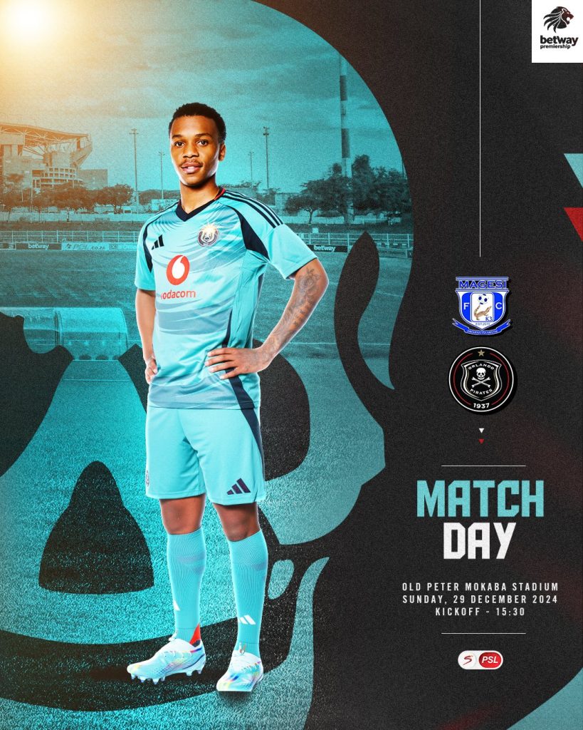 Betway Premiership Showdown: Orlando Pirates Face Magesi FC in Polokwane