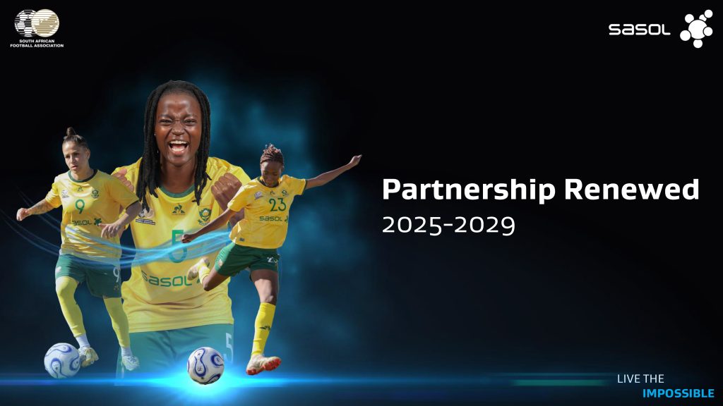 Sasol Renews Banyana Banyana Sponsorship Until 2029, Ending Uncertainty for SA Women’s Football Team